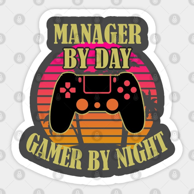 Manager By Day Gamer By Night Sticker by Trade Theory